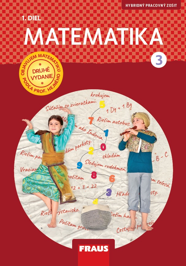 Matematika - pracovný zošit 1. diel pre 3. ročník (SJ) nová generácia 6106 MAT 3r PZ1 FRAUS NG