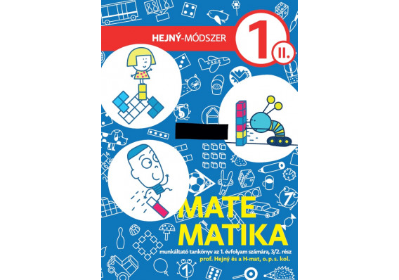 MATEMATIKA AZ 1. ÉVFOLYAM SZÁMÁRA, Munkáltató tankönyv – 3/2. rész. 6202 Mat 1r Hmat HU PZ2