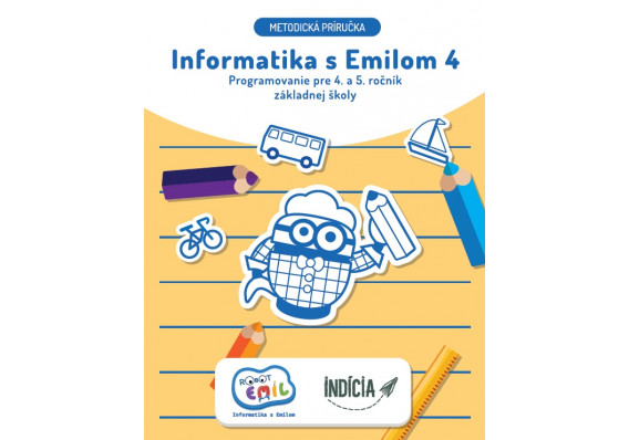 Informatika s Emilom 4 - Metodická príručka 6406 metodika