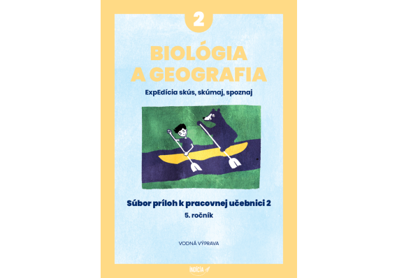 Súbor príloh k pracovnej učebnici 2 pre 5. ročník 6738 EXPEDICIA BIO GEO PZ1 5r PRILOHY 2 obalka