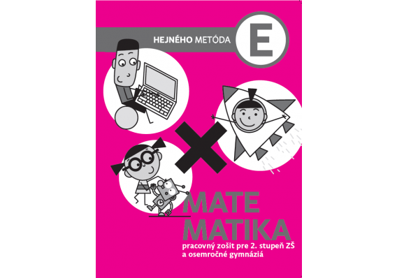 Matematika E - pracovný zošit (SJ) H MAT PZ E