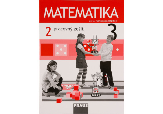 Matematika 3. ročník - pracovný zošit 2. diel (SJ) MG 1598