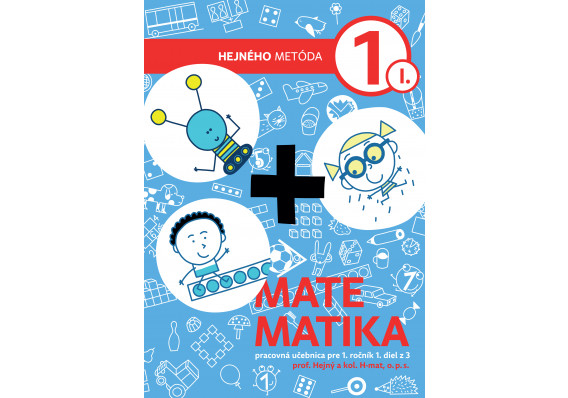 Matematika 1. ročník (modrá) 1. diel (SJ) ik H MAT UC 1rocnik 1dil SK 1Strana
