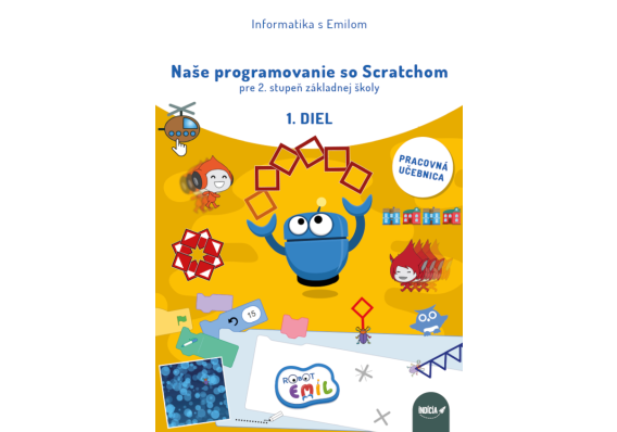 Naše programovanie so Scratchom pre 2. stupeň základnej školy,  1. diel, pracovná učebnica scratch 1 title