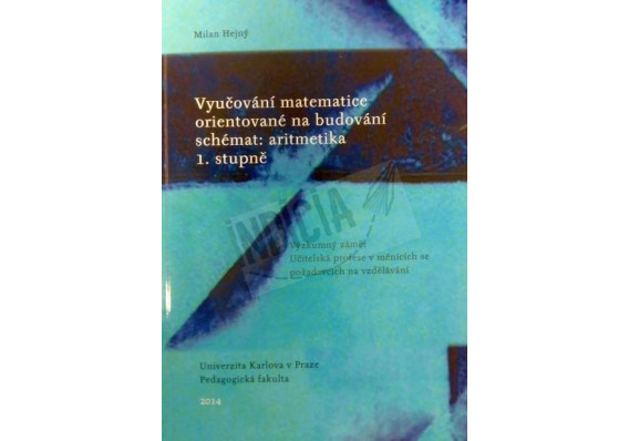 Vyučování matematice orientované na budování schémat: aritmetika 1. stupně vyr 9051VOBS obalka