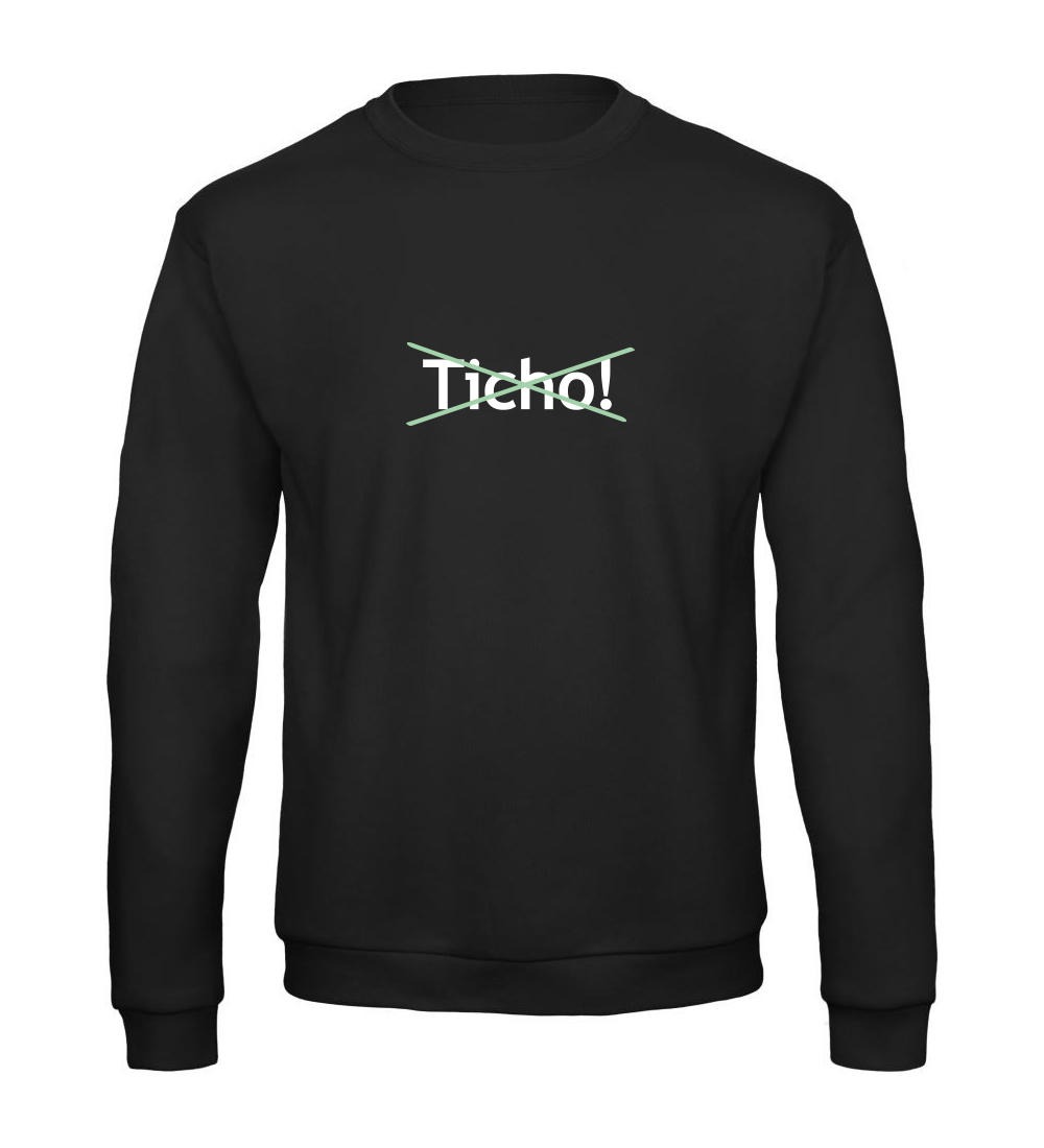 Mikina - Ticho! mikina ticho