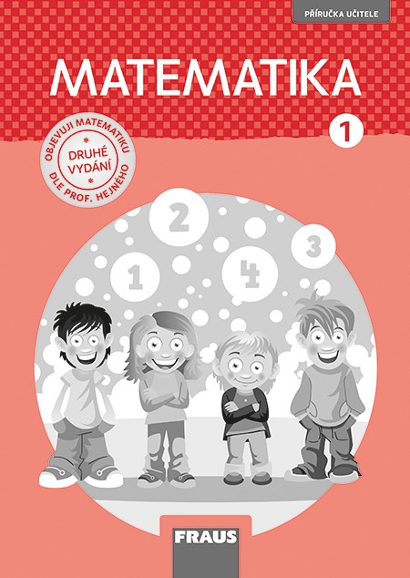Matematika 1. ročník - príručka učiteľa - nová generácia (ČJ)  prirucka 1rocnik nova generace2