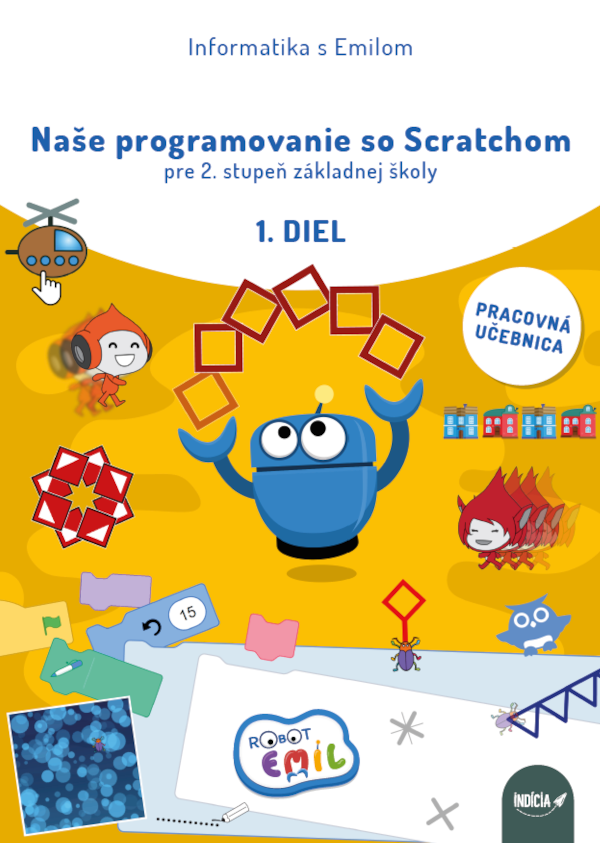 Naše programovanie so Scratchom pre 2. stupeň základnej školy,  1. diel, pracovná učebnica scratch 1 title